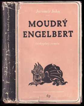 Jaromír John: Moudrý Engelbert