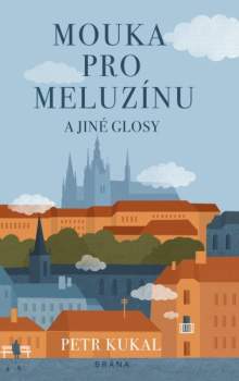 Mouka pro Meluzínu a jiné glosy