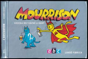 Lukáš Fibrich: Mourrison
