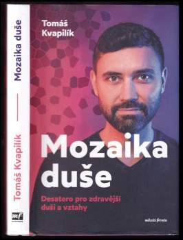 Tomáš Kvapilík: Mozaika duše