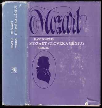 David Weiss: Mozart člověk a génius