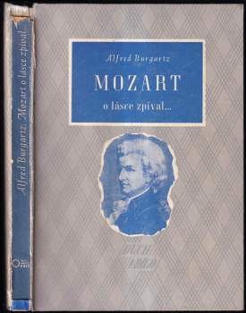 Mozart o lásce zpíval