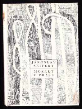 Jaroslav Seifert: Mozart v Praze