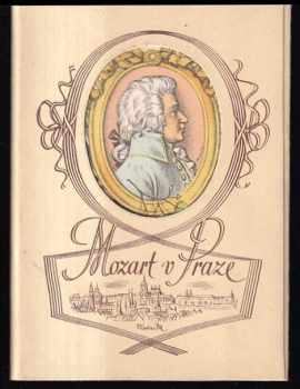 Vojtěch Kubašta: Mozart v Praze - Publikace obsahuje 14 krásných barevných kreseb autora na kartonu, spojených s místy a památkami pobytu Mozarta v Praze.