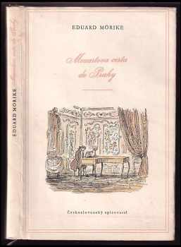 Mozartova cesta do Prahy - Eduard Mörike, Eduard Moerike (1956, Československý spisovatel) - ID: 352119