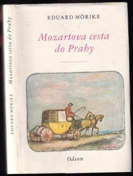 Eduard Mörike: Mozartova cesta do Prahy