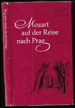 Mozartova cesta do Prahy - Eduard Mörike (1978, Greifenverlag zu Rudolfstadt) - ID: 3935587