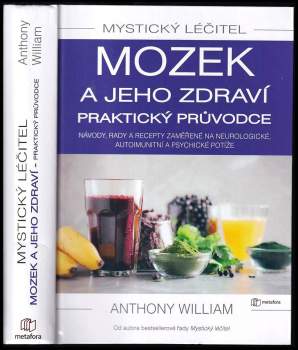Anthony William: Mozek a jeho zdraví