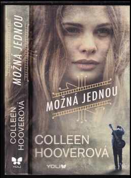 Možná jednou - Colleen Hoover, Jana Jašová (2017, Euromedia Group) - ID: 580029