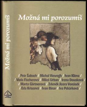 Možná mi porozumíš