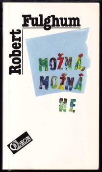 Možná, možná ne : nápady z vnitřního světa