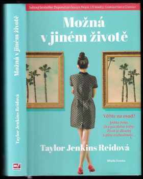 Taylor Jenkins Reid: Možná v jiném životě