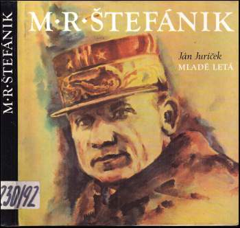 Ján Juriček: M.R. Štefánik