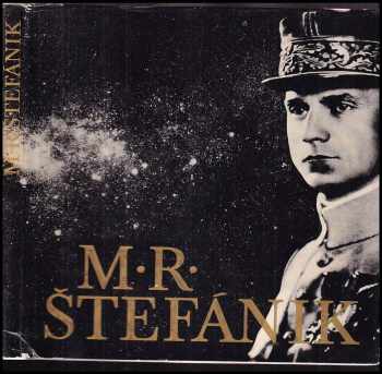 Ján Juriček: M. R. Štefánik