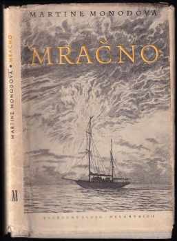 Mračno - Martine Monod (1956, Svobodné slovo) - ID: 684919