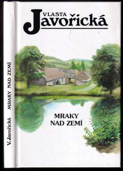 Vlasta Javořická: Mraky nad zemí