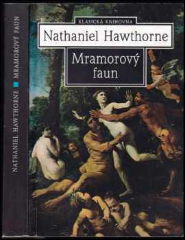 Nathaniel Hawthorne: Mramorový faun