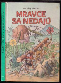 Mravce sa nedajú