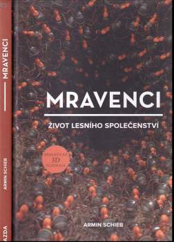 Mravenci : život lesního společenství