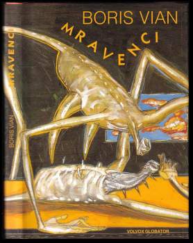 Boris Vian: Mravenci