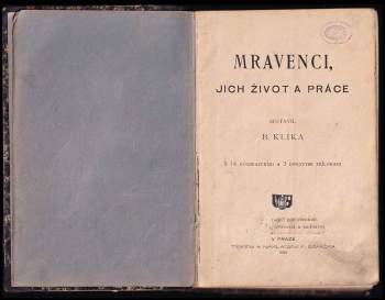 Mravenci, jich život a práce