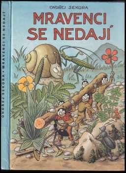 Mravenci se nedají