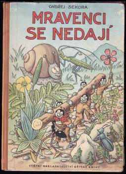 Mravenci se nedají