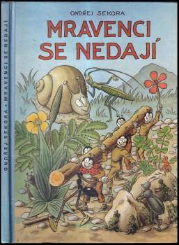 Mravenci se nedají