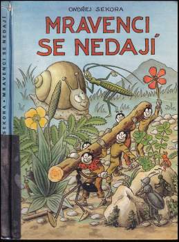 Ondřej Sekora: Mravenci se nedají