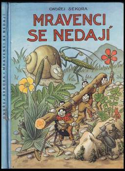 Ondřej Sekora: Mravenci se nedají
