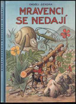 Mravenci se nedají