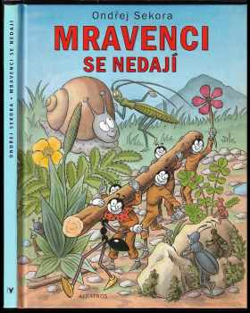 Mravenci se nedají - Ondřej Sekora (2003, Albatros) - ID: 709719