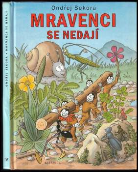 Mravenci se nedají - Ondřej Sekora (2003, Albatros) - ID: 809480