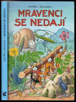 Mravenci se nedají