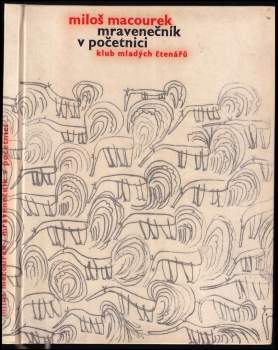 Miloš Macourek: Mravenečník v početnici