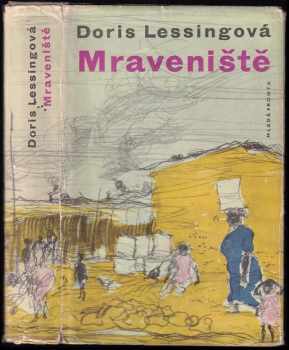 Doris May Lessing: Mraveniště