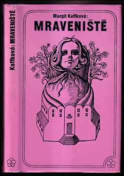 Margit Kaffka: Mraveniště