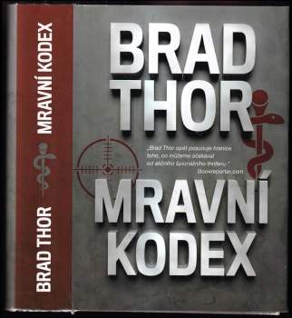 Brad Thor: Mravní kodex