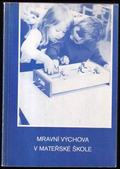 Mravní výchova v mateřské škole