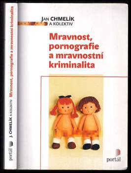 Mravnost, pornografie a mravnostní kriminalita