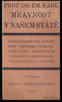 Emanuel Rádl: Mravnost v našem státě