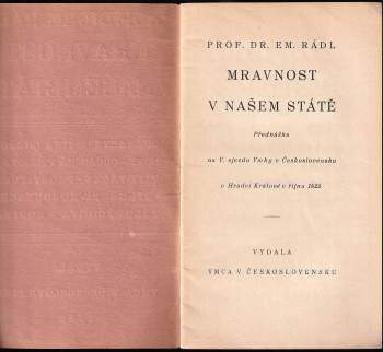 Emanuel Rádl: Mravnost v našem státě