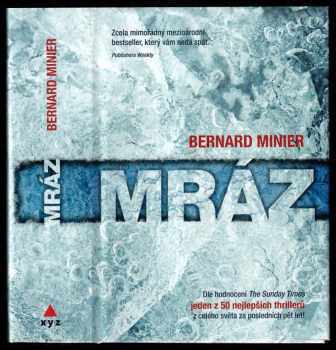 Mráz : 1 - Bernard Minier (2015, XYZ) - ID: 685004