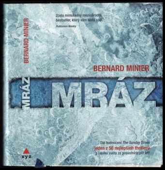 Mráz : 1 - Bernard Minier (2015, XYZ) - ID: 708334