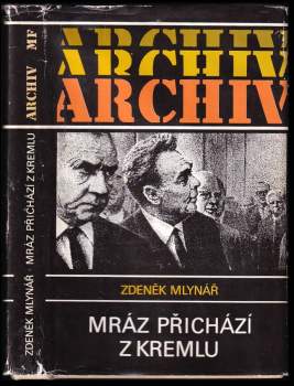 Zdenek Mlynar: Mráz přichází z Kremlu