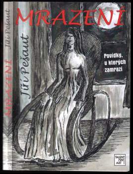 Jiří Pešaut: Mrazení