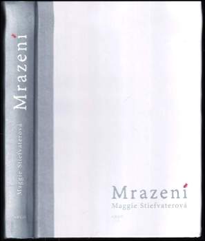 Maggie Stiefvater: Mrazení