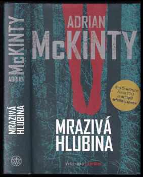 Adrian McKinty: Mrazivá hlubina