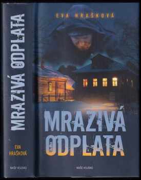 Eva Hrašková: Mrazivá odplata