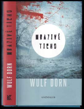Wulf Dorn: Mrazivé ticho